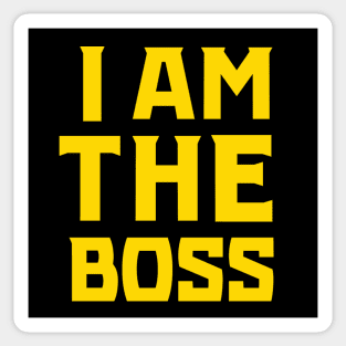 I am the boss (Gold) Sticker